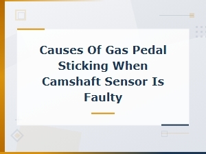 Diagnosing & Fixing Gas Pedal Sticking From a Faulty Camshaft Sensor�